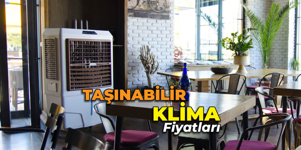 Taşınabilir Klima Fiyatları