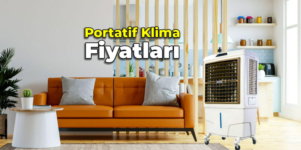 Portatif Klima Fiyatları