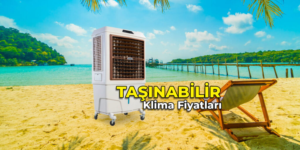 Taşınabilir Klima Fiyatları